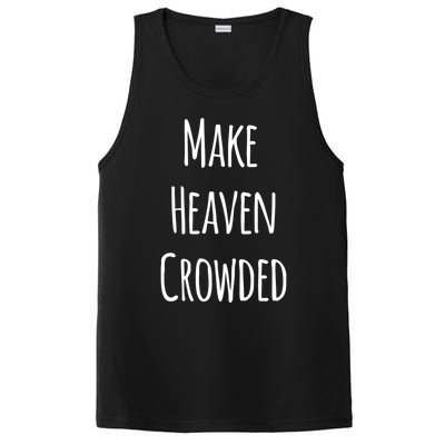 Make Heaven Crowded Gift PosiCharge Competitor Tank