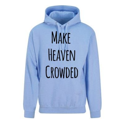 Make Heaven Crowded Gift Unisex Surf Hoodie