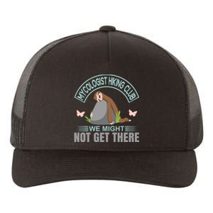 Mycologist Hiking Club We Might Not Get There Yupoong Adult 5-Panel Trucker Hat