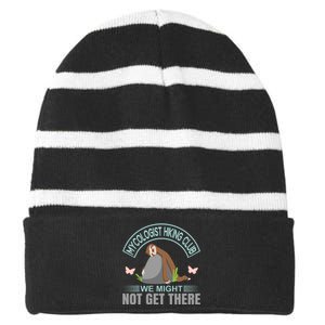 Mycologist Hiking Club We Might Not Get There Striped Beanie with Solid Band