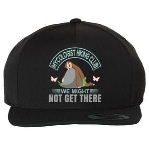 Mycologist Hiking Club We Might Not Get There Wool Snapback Cap