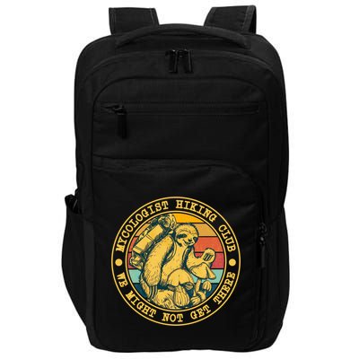 Mycologist Hiking Club We Might Not Get There Sloth Impact Tech Backpack