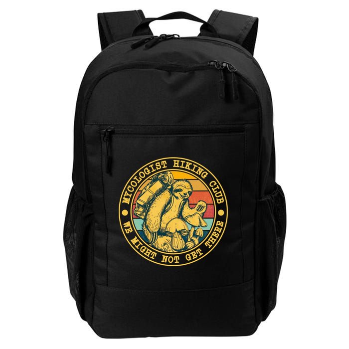 Mycologist Hiking Club We Might Not Get There Sloth Backpack