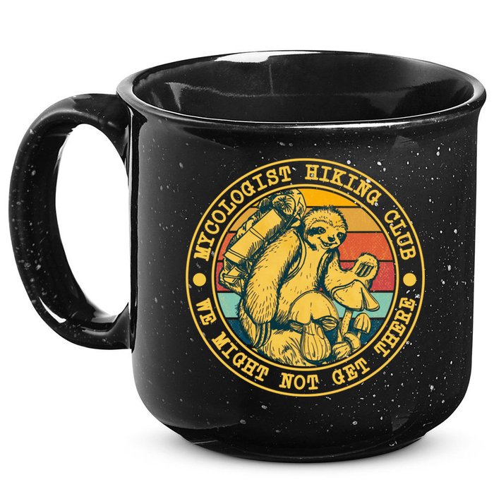 Mycologist Hiking Club We Might Not Get There Sloth 15oz Campfire Ceramic Mug