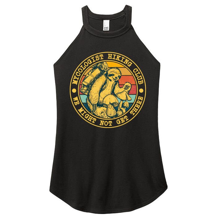 Mycologist Hiking Club We Might Not Get There Sloth Women's Perfect Tri Rocker Tank