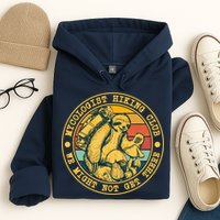 Mycologist Hiking Club We Might Not Get There Sloth Hoodie