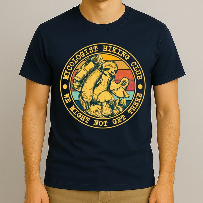 Mycologist Hiking Club We Might Not Get There Sloth T-Shirt