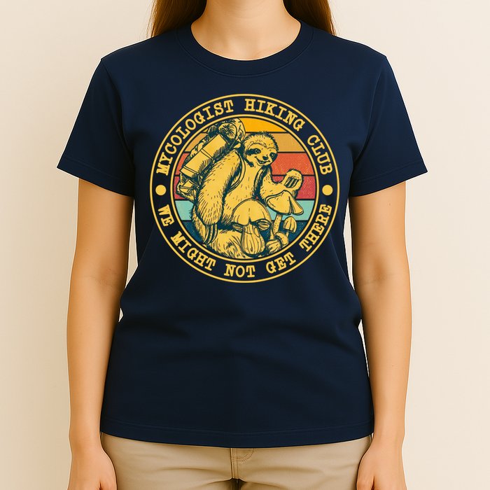 Mycologist Hiking Club We Might Not Get There Sloth T-Shirt