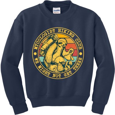 Mycologist Hiking Club We Might Not Get There Sloth Kids Sweatshirt