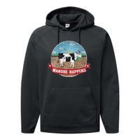 Manure Happens Cattle Ranch Farm Cow Dairy Humor Performance Fleece Hoodie