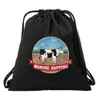 Manure Happens Cattle Ranch Farm Cow Dairy Humor Drawstring Bag