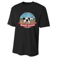 Manure Happens Cattle Ranch Farm Cow Dairy Humor Performance Sprint T-Shirt