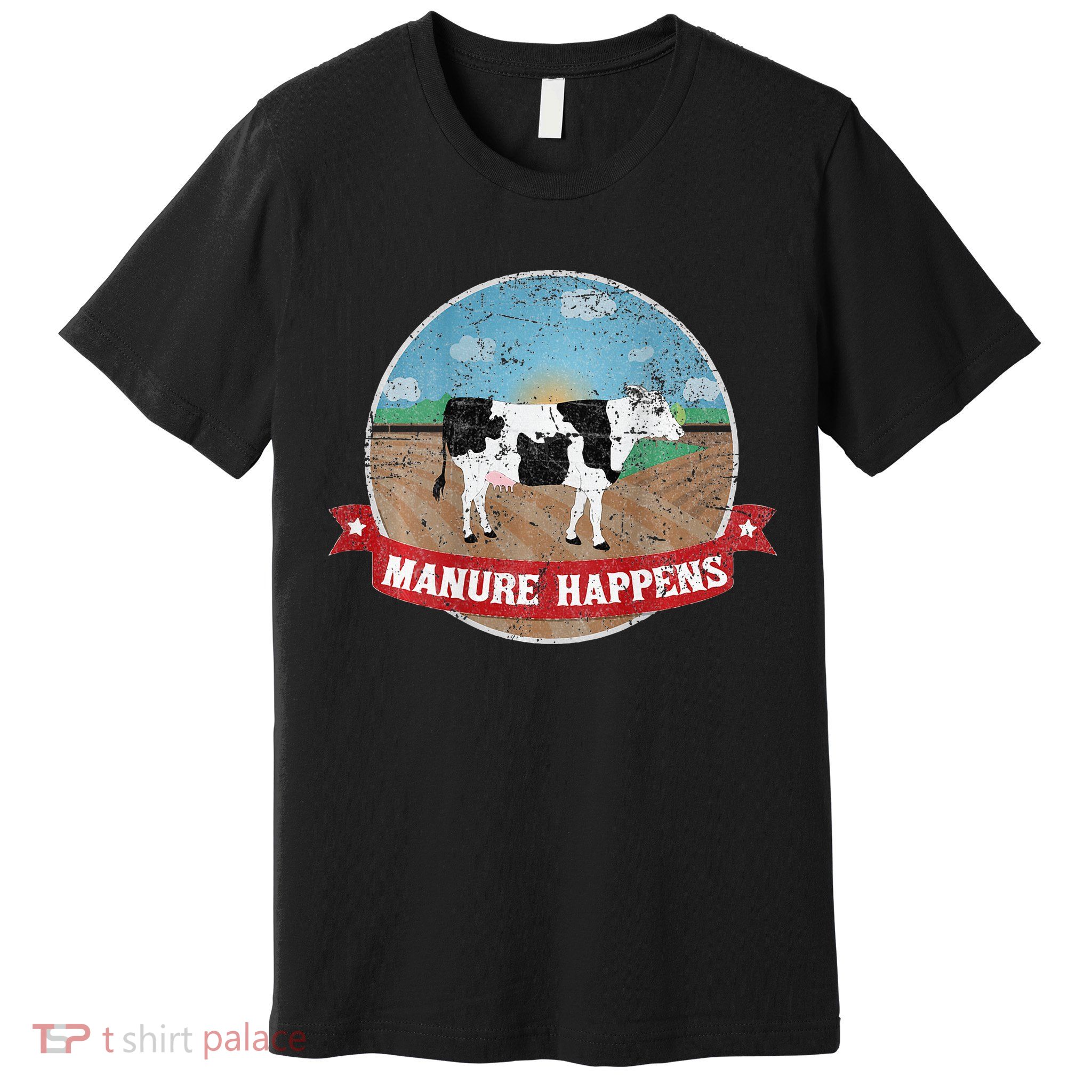 Manure Happens Cattle Ranch Farm Cow Dairy Humor Premium T-Shirt