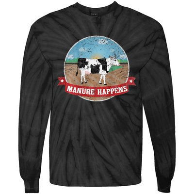 Manure Happens Cattle Ranch Farm Cow Dairy Humor Tie-Dye Long Sleeve Shirt