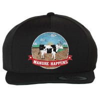 Manure Happens Cattle Ranch Farm Cow Dairy Humor Wool Snapback Cap
