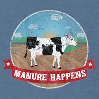 Manure Happens Cattle Ranch Farm Cow Dairy Humor Garment-Dyed Sweatshirt