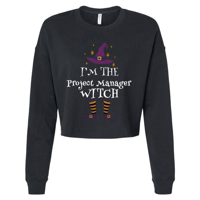 Matching Halloween Costume IM The Project Manager Witch Cropped Pullover Crew