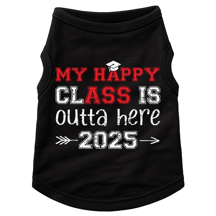 My Happy Class Is Outta Here 2025 Senior Graduation Funny Doggie Tank