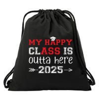 My Happy Class Is Outta Here 2025 Senior Graduation Funny Drawstring Bag