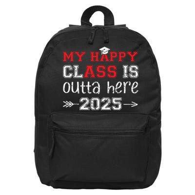 My Happy Class Is Outta Here 2025 Senior Graduation Funny 16 in Basic Backpack