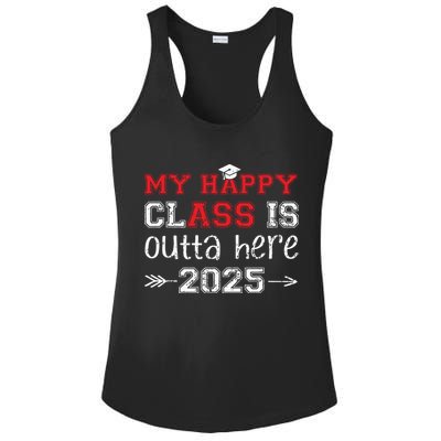 My Happy Class Is Outta Here 2025 Senior Graduation Funny Ladies PosiCharge Competitor Racerback Tank