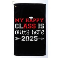 My Happy Class Is Outta Here 2025 Senior Graduation Funny Golf Towel