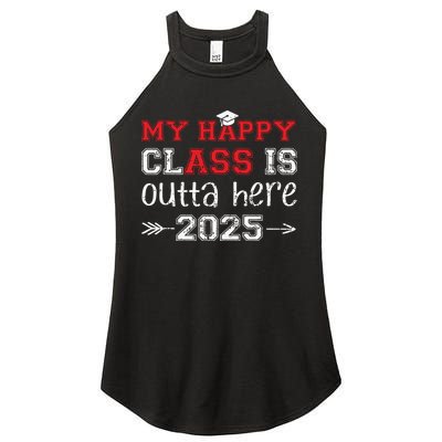 My Happy Class Is Outta Here 2025 Senior Graduation Funny Women's Perfect Tri Rocker Tank