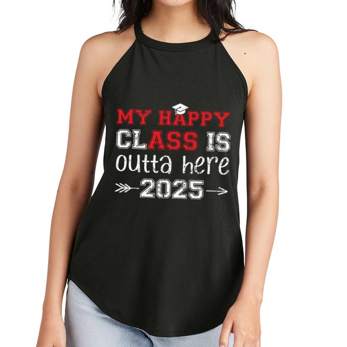 My Happy Class Is Outta Here 2025 Senior Graduation Funny Women's Perfect Tri Rocker Tank