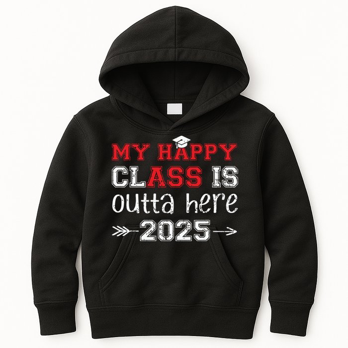 My Happy Class Is Outta Here 2025 Senior Graduation Funny Kids Hoodie