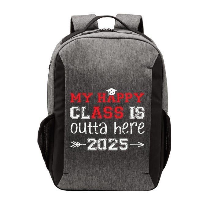 My Happy Class Is Outta Here 2025 Senior Graduation Funny Vector Backpack