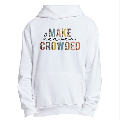 Make Heaven Crowded Jesus Religious Christian Leopard Urban Pullover Hoodie