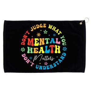 Mental Health Dont Judge You Dont Understand Aware Grommeted Golf Towel