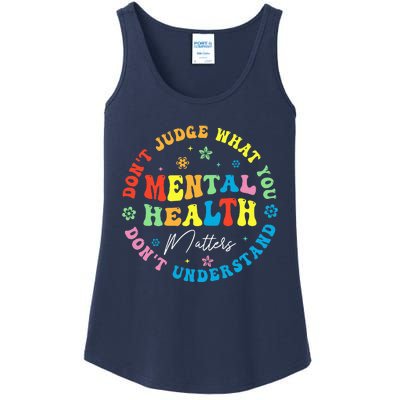 Mental Health Dont Judge You Dont Understand Aware Ladies Essential Tank