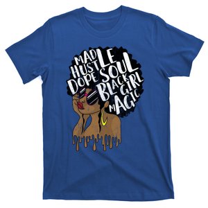 Mad Hustle Dope Soul Black Magic Birthday Gift T-Shirt