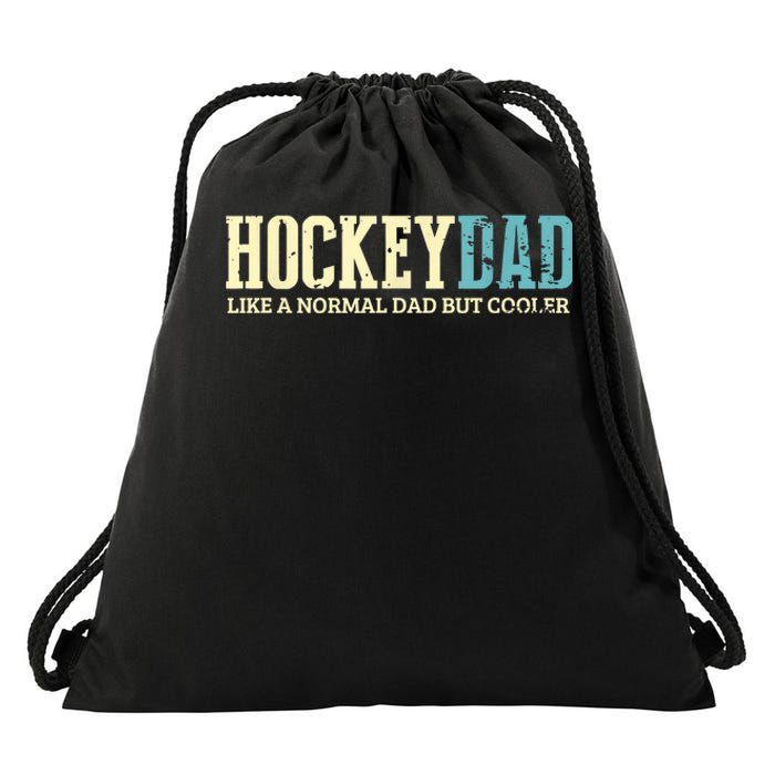 Mens Hockey Dad Like Normal Dad But Cooler Hockey Dad Gifts TShirt Drawstring Bag