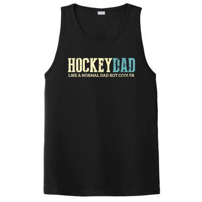 Mens Hockey Dad Like Normal Dad But Cooler Hockey Dad Gifts TShirt PosiCharge Competitor Tank