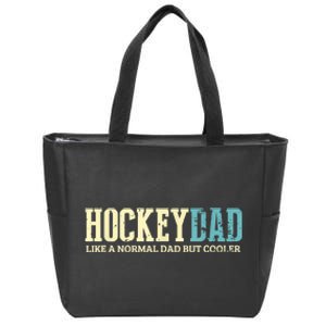 Mens Hockey Dad Like Normal Dad But Cooler Hockey Dad Gifts TShirt Zip Tote Bag