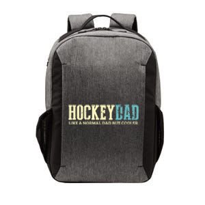 Mens Hockey Dad Like Normal Dad But Cooler Hockey Dad Gifts TShirt Vector Backpack