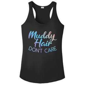 Muddy Hair Don't Care Gift Muddy Quad Biker Four Funny Gift Ladies PosiCharge Competitor Racerback Tank