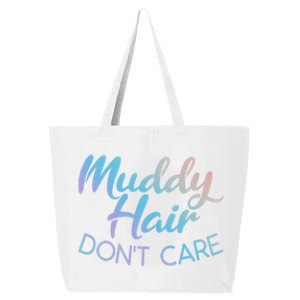 Muddy Hair Don't Care Gift Muddy Quad Biker Four Funny Gift 25L Jumbo Tote