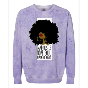 Mad Hustle Dope Soul Black Magic Black History Month Gift Colorblast Crewneck Sweatshirt