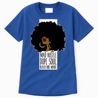 Mad Hustle Dope Soul Black Magic Black History Month Gift Tall T-Shirt