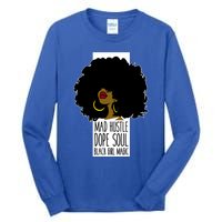 Mad Hustle Dope Soul Black Magic Black History Month Gift Tall Long Sleeve T-Shirt