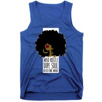 Mad Hustle Dope Soul Black Magic Black History Month Gift Tank Top