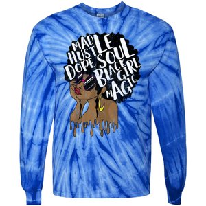 Mad Hustle Dope Soul Black Magic Birthday Gift Funny Gift Tie-Dye Long Sleeve Shirt