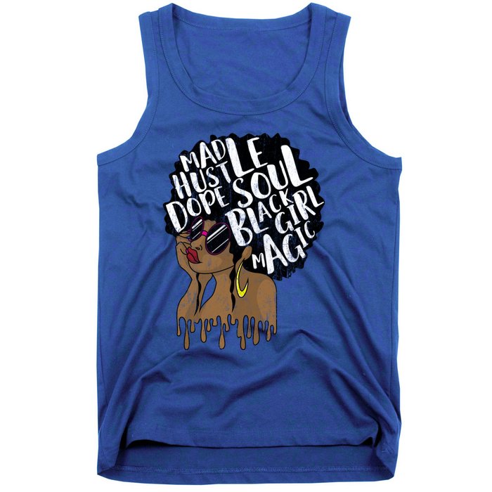 Mad Hustle Dope Soul Black Magic Birthday Gift Funny Gift Tank Top