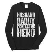 Men Husband Daddy Protector Hero Fathers Day Long Sleeve Shirt