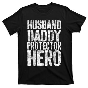 Men Husband Daddy Protector Hero Fathers Day T-Shirt