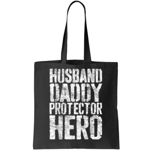 Men Husband Daddy Protector Hero Fathers Day Tote Bag