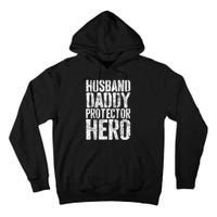 Men Husband Daddy Protector Hero Fathers Day Tall Hoodie